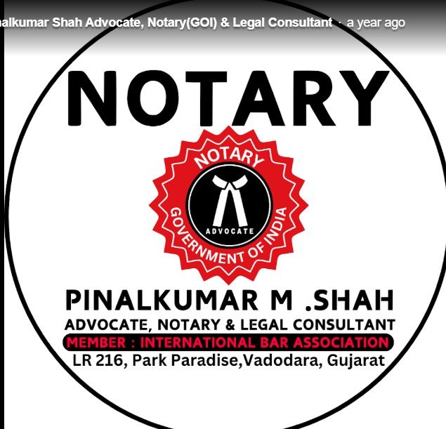 Pinalkumar Shah Advocate, Notary(GOI) & Legal Consultant