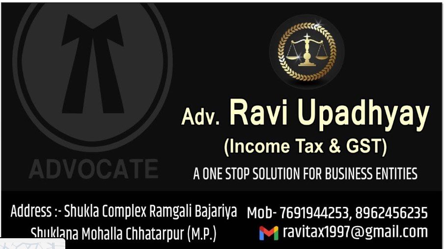 Adv. Ravi Upadhyay (Income Tax & GST)
